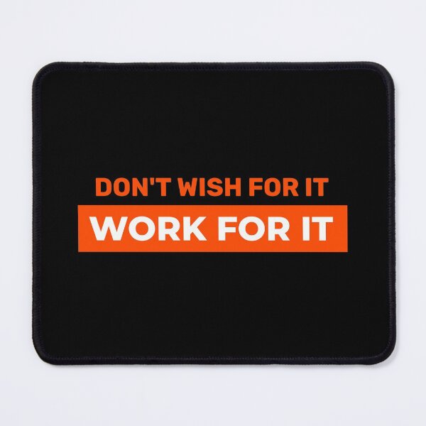 Item preview, Don't Wish For It Work For It designed and sold by YOYOCollection.