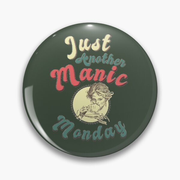 Item preview, Just Another Manic Monday, I hate monday, retro and vintage style  designed and sold by KittySSmith.