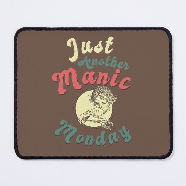 Item preview, Just Another Manic Monday, I hate monday, retro and vintage style designed and sold by KittySSmith.