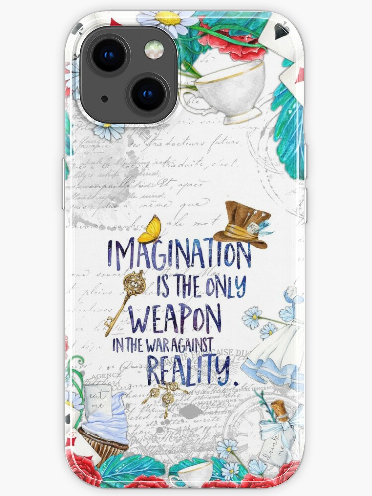 Alice In Wonderland Imagination Iphone Case By Eviebookish Redbubble