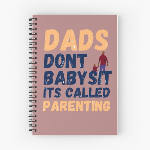 Item preview, Dads Dont Babysit Its Called Parenting designed and sold by Reddiamond3 ⭐⭐⭐⭐⭐.