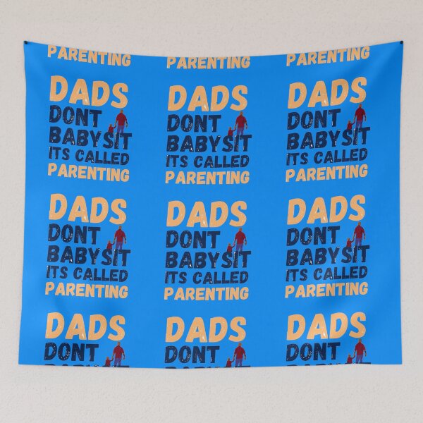 Item preview, Dads Dont Babysit Its Called Parenting designed and sold by Reddiamond3 ⭐⭐⭐⭐⭐.