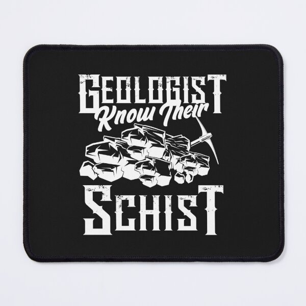 Item preview, Geologist know their schist white designed and sold by 397HOUSE Your happy time.