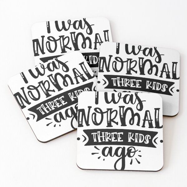 Item preview, SARCASTIC AND SASSY MOM LIFE | I Was Normal Three Kids Ago designed and sold by ISayHeaven.