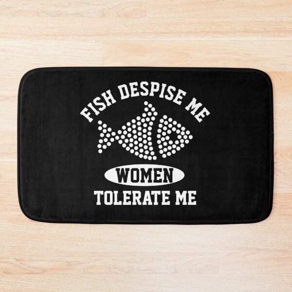 Item preview, Fish Despise Me Women Tolerate Me - Funny Fishing designed and sold by mewsis.