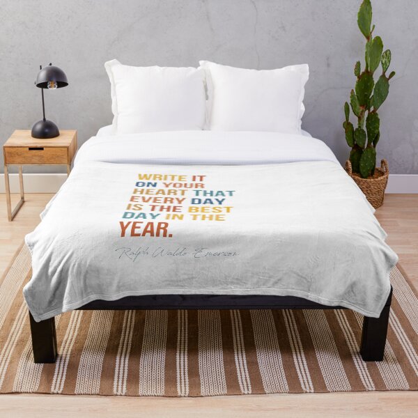 Item preview, Write it on your heart that every day is the best day in the year. Ralph Waldo Emerson designed and sold by The Art of the  Pause.