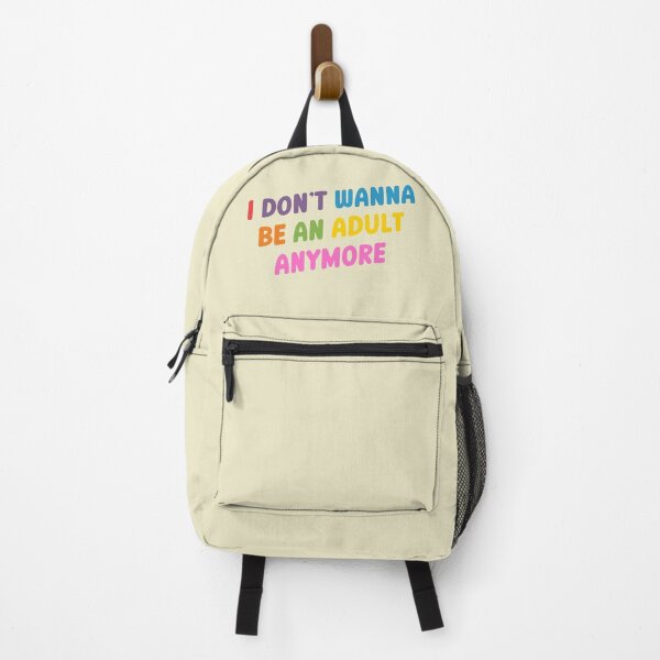 Item preview, I don't want to be an adult anymore designed and sold by yayor.