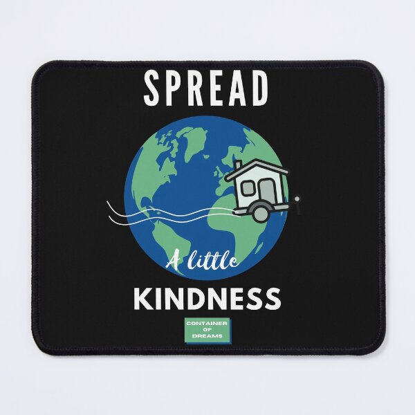Item preview, Spread a little Kindness (dark) designed and sold by Container  of Dreams.