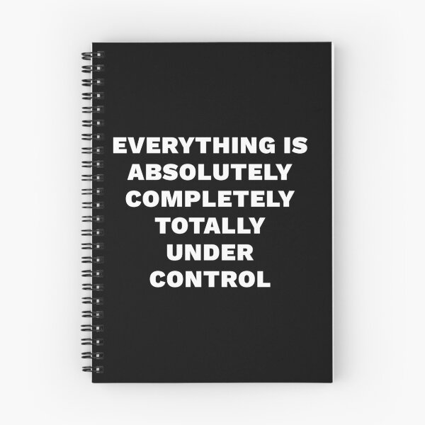 Item preview, Everything is absolutely completely totally under control designed and sold by FunnyThings01.
