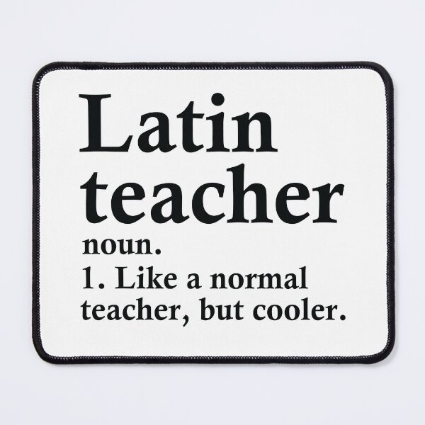 Item preview, Latin Teacher Definition designed and sold by woodesigner.