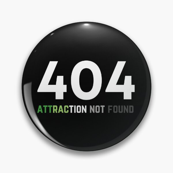Item preview, 404 Aro Attraction Not Found. Aromantic Pride designed and sold by Subtle Pride Shop.