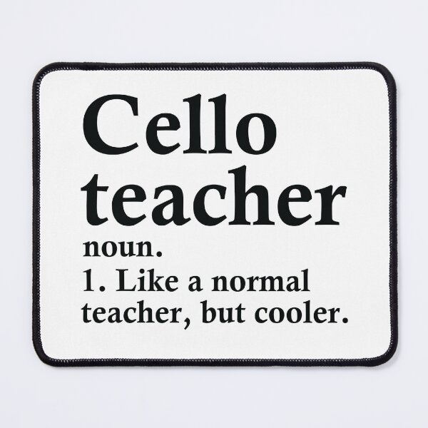 Item preview, Cello Teacher Definition designed and sold by woodesigner.