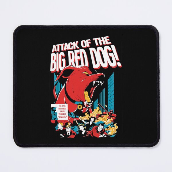 Item preview, Attack of The Big Red Dog! designed and sold by SonPick.