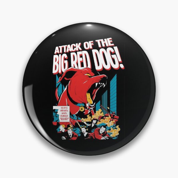 Item preview, Attack of The Big Red Dog!  designed and sold by SonPick.