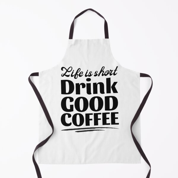 Item preview, Life Is Short Drink Good Coffee designed and sold by Coralgb.