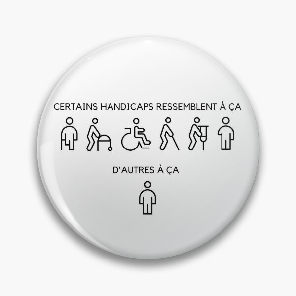 Badges Sur Le Theme Handicap Invisible Redbubble