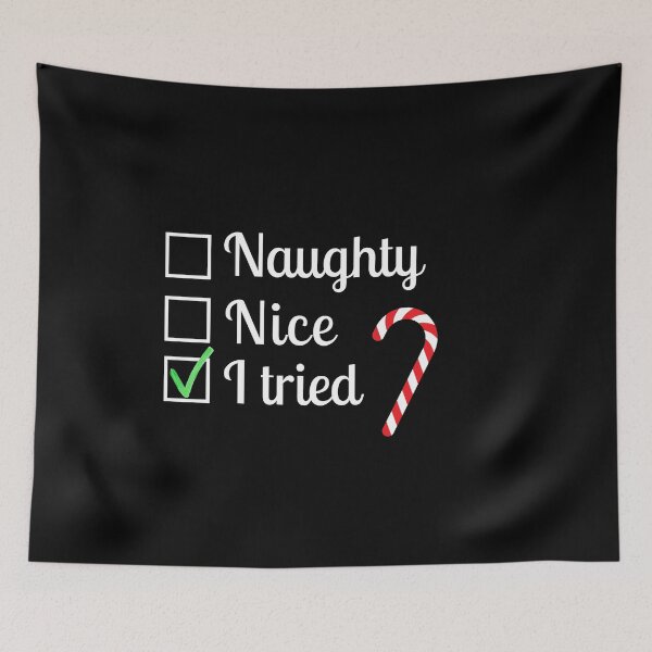 Item preview, Naughty, Nice I tried Candy Cane designed and sold by raccoonbox.