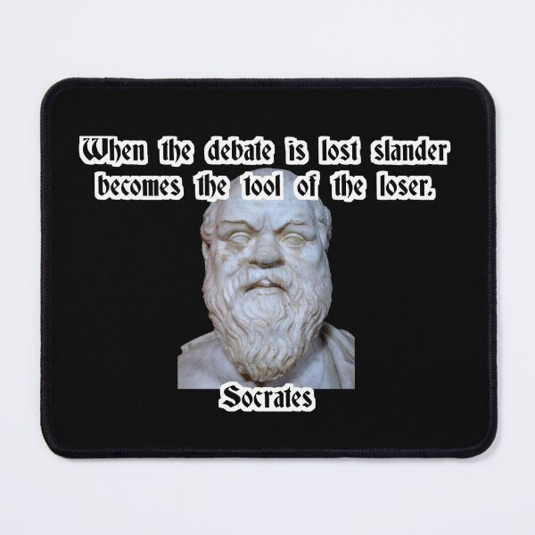 Item preview, When the debate is lost, slander becomes the loser's tool - Socrates designed and sold by Zanimations.