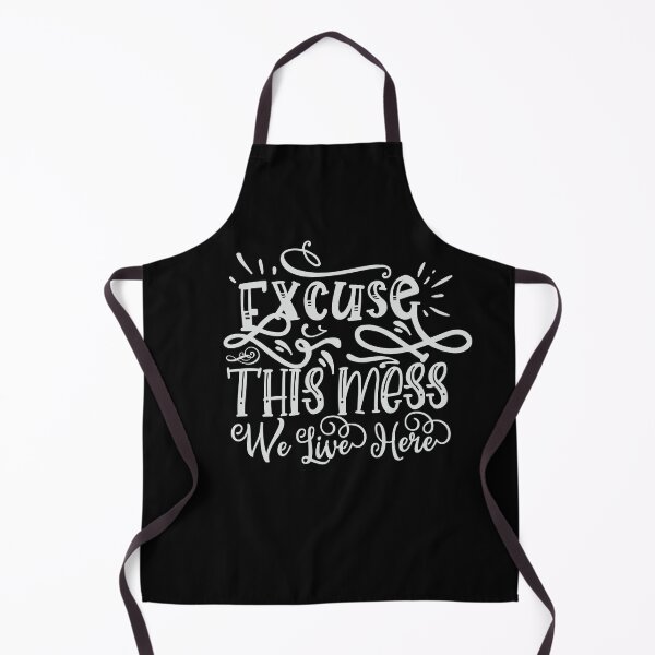 Item preview, Excuse this mess we live here designed and sold by pnkpopcorn.