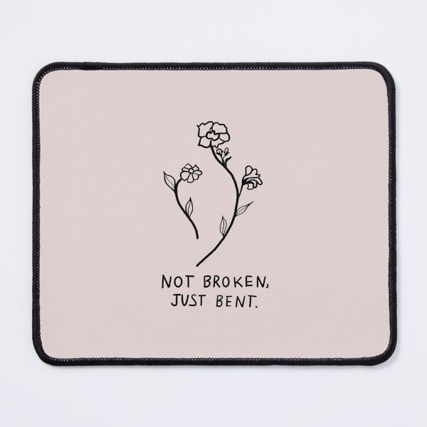 Item preview, Not Broken Just Bent Floral Design designed and sold by monsoonegy.