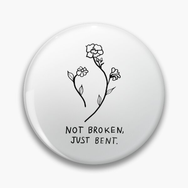 Item preview, Not Broken Just Bent Floral Design designed and sold by monsoonegy.
