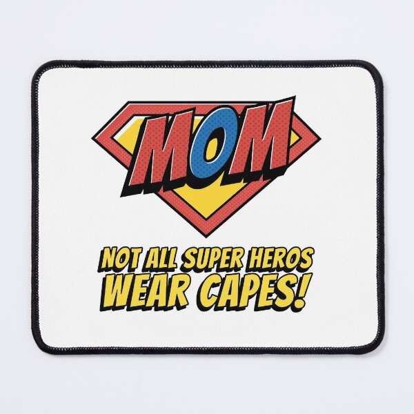 Item preview, Mom Not All Super Heros Wear Capes designed and sold by GlitterState.