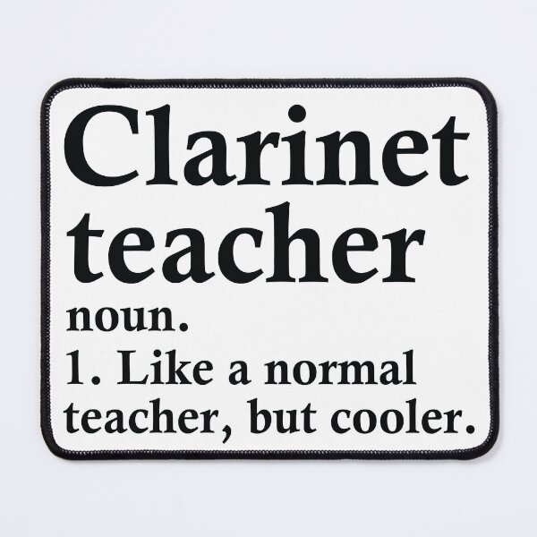 Item preview, Clarinet Teacher Definition designed and sold by woodesigner.