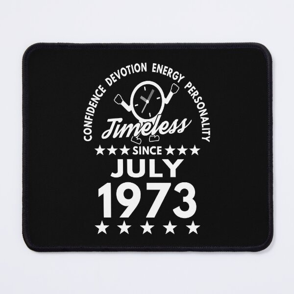 Item preview, July Birthday Timeless Person -1973 - White Text designed and sold by MoonsmileProd.