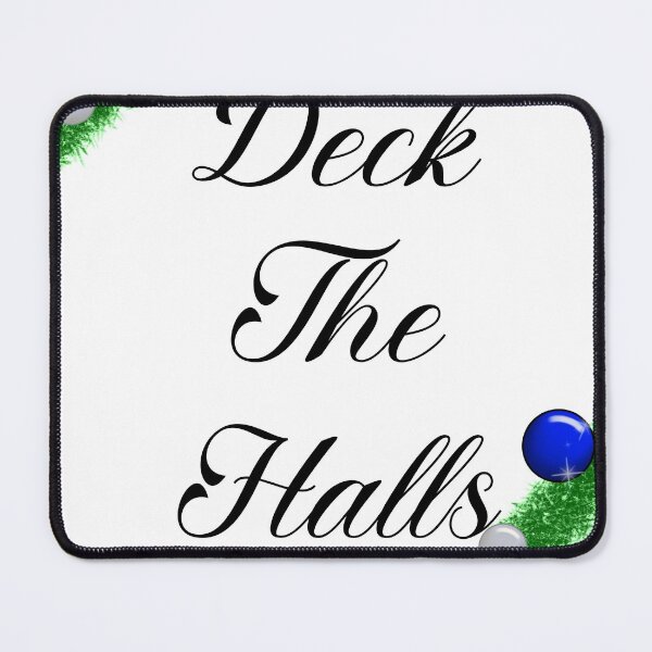 Item preview, Deck The Halls designed and sold by AlexIvyArt.