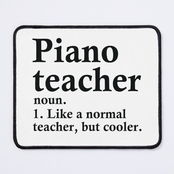 Item preview, Piano Teacher Definition designed and sold by woodesigner.