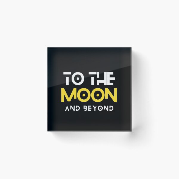 Item preview, To the moon and beyond - DeFi crypto slogan designed and sold by yennyz.
