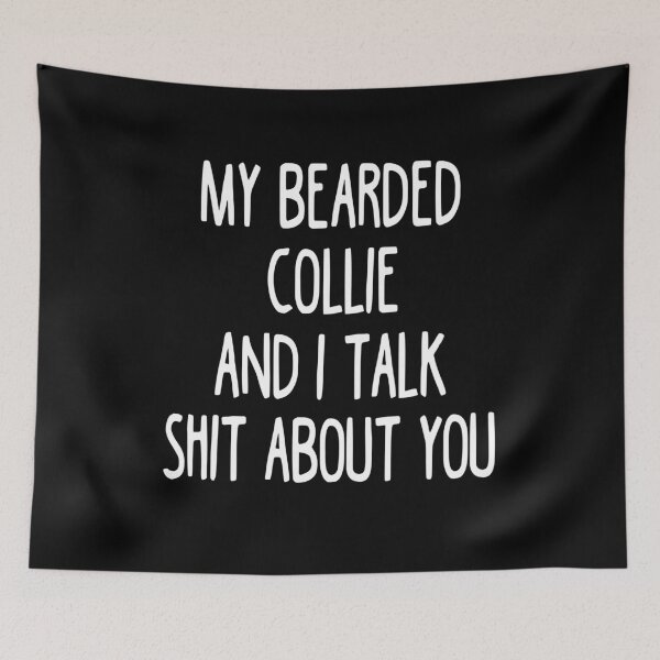 Item preview, I Work Hard So My Bearded Collie Can Have A Better Life designed and sold by clickmostro.