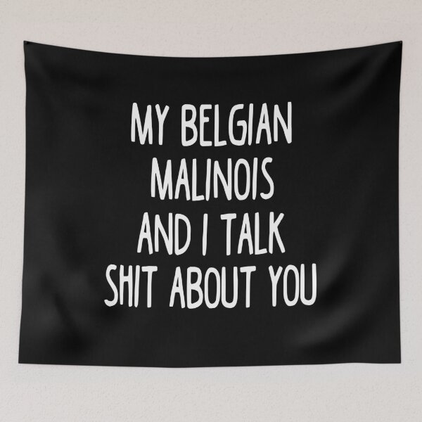 Item preview, I Work Hard So My Belgian Malinois Can Have A Better Life designed and sold by clickmostro.