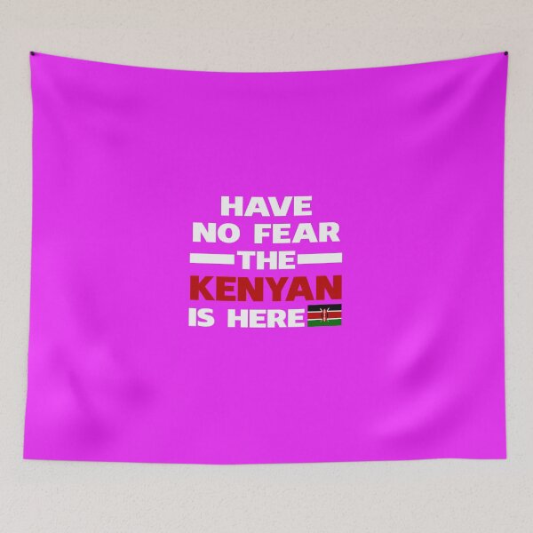 Item preview, Have No Fear The Kenyan Is Here Proud Kenya Pride Funny Flag designed and sold by AlwaysAwesome.