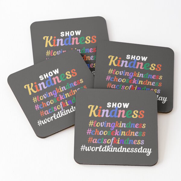 Item preview, SHOW KINDNESS TO FRIENDS AND LOVE ONES designed and sold by deluxis.