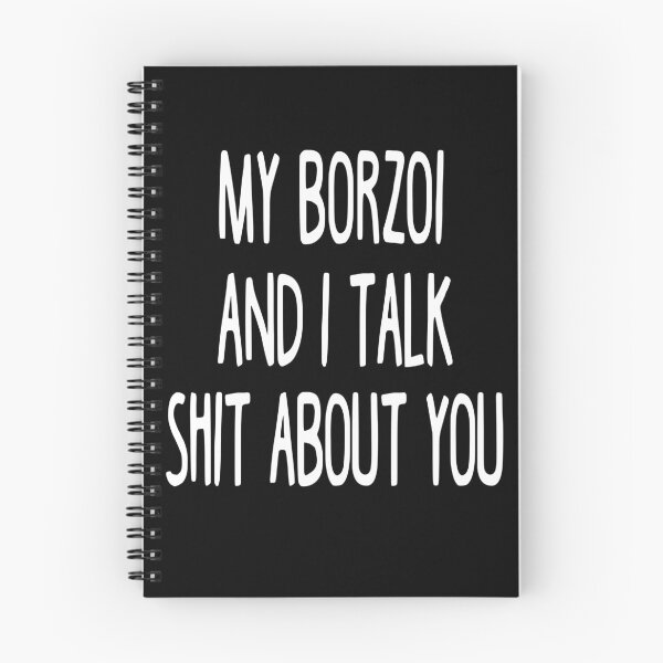 Aperçu de l'œuvre I Work Hard So My Borzoi Can Have A Better Life créée et vendue par clickmostro.