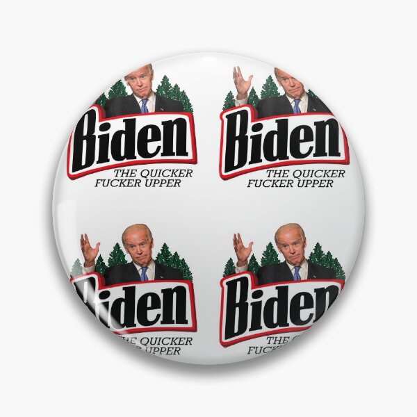 Item preview, Biden The Quicker Fucker Upper Pack designed and sold by hibamouafak.