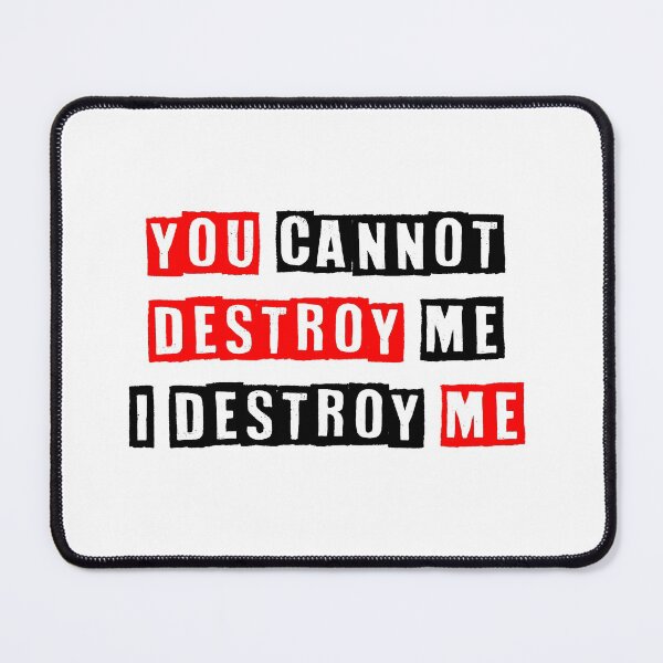 Item preview, you destroy me designed and sold by foclems.