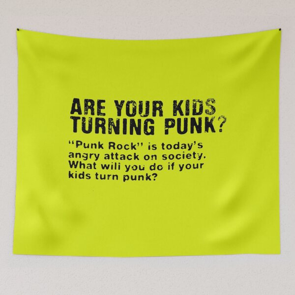 Item preview, ARE YOUR KIDS TURNING PUNK   designed and sold by JohnsonGraham.