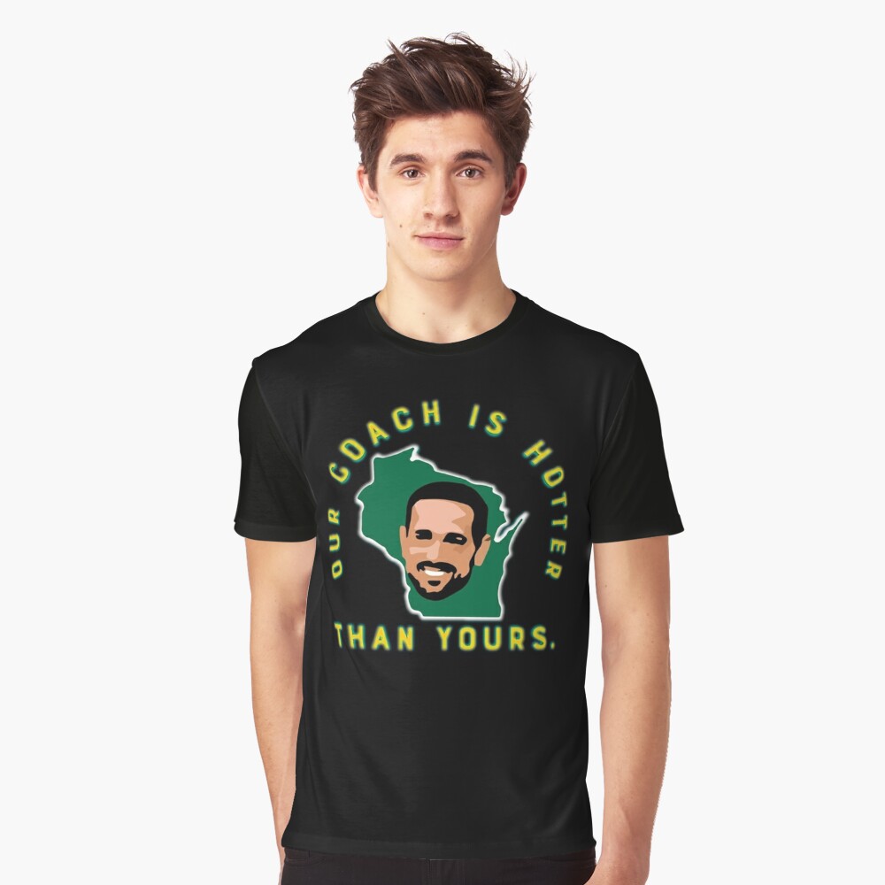 Aaron Rodgers Shirt Our Coach is Hotter Than Yours Tshirt 