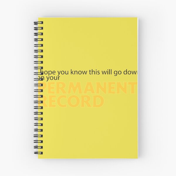 Item preview, I hope you know this will go down on your Permanent Record (black)   designed and sold by JohnsonGraham.