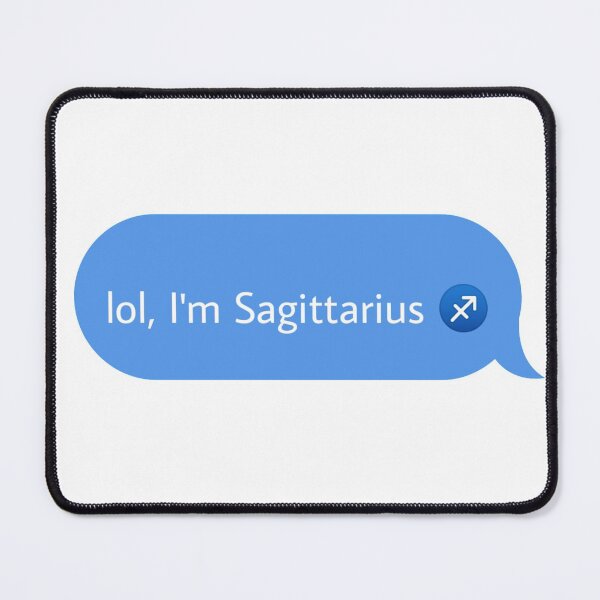 Item preview, lol I am Sagittarius designed and sold by Textcallout.