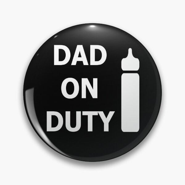 Item preview, Dad on duty designed and sold by catalin87.