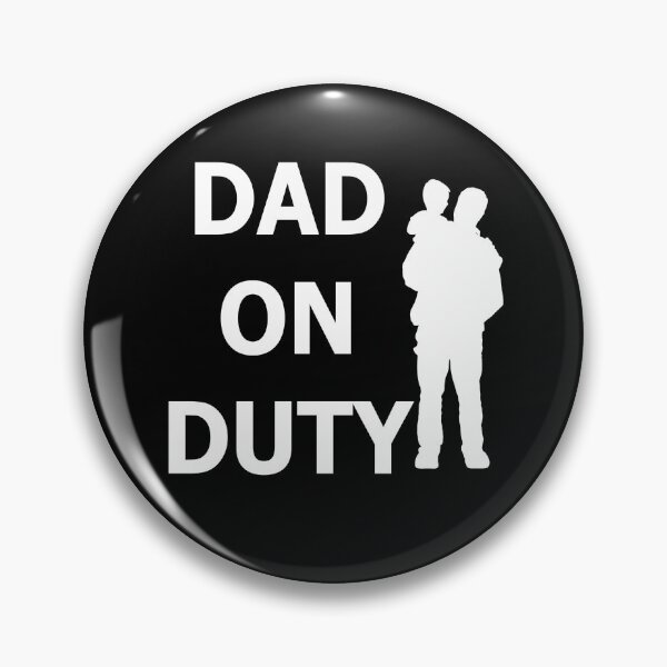 Item preview, Dad on duty designed and sold by catalin87.