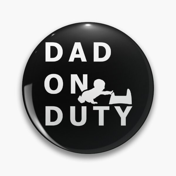 Item preview, Dad on duty designed and sold by catalin87.