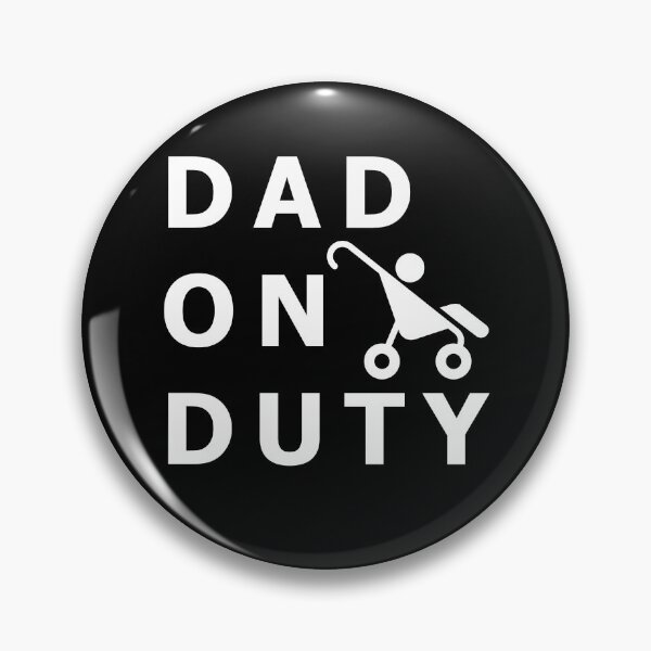 Item preview, Dad on duty designed and sold by catalin87.