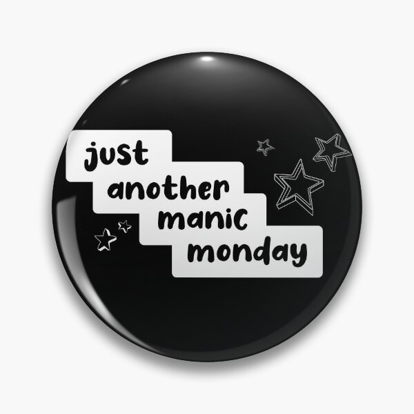 Item preview, Just Another Manic Monday designed and sold by ArteSilenziosa.