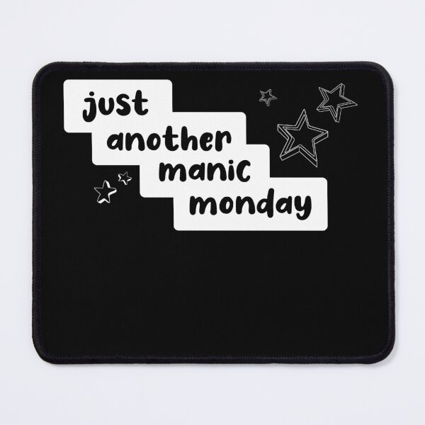 Item preview, Just Another Manic Monday designed and sold by ArteSilenziosa.