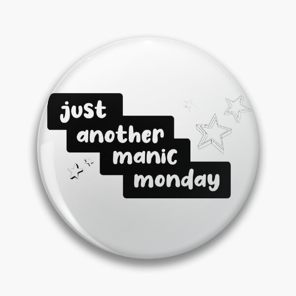 Item preview, Just Another Manic Monday designed and sold by ArteSilenziosa.