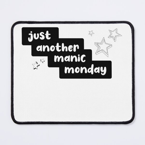 Item preview, Just Another Manic Monday designed and sold by ArteSilenziosa.